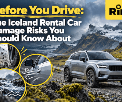 Before You Drive: The Iceland Rental Car Damage Risks You Should Know About